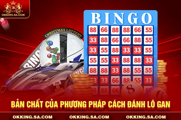 Bản chất của phương pháp cách đánh lô gan