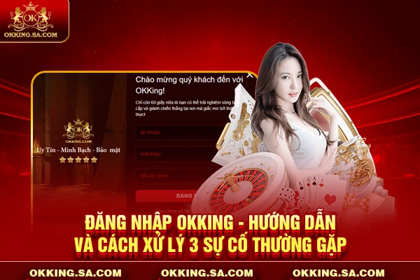 Đăng Nhập OKKING