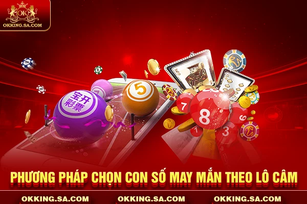 Phương pháp chọn con số may mắn theo lô câm
